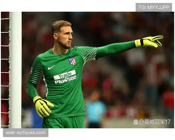 奥布拉克：零失误与极致稳定如何定义顶级门将新标杆